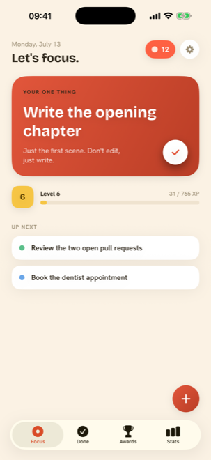 Focus screen of That One Thing on iPhone: today's one thing 'Write the opening chapter' on a coral card with a tap-to-complete circle, a level 6 XP bar and an Up Next list